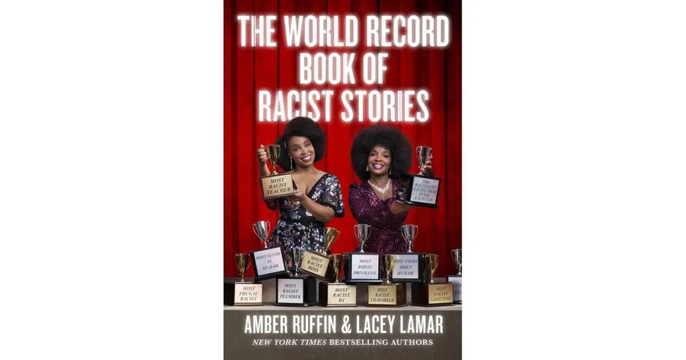 The World Record Book of Racist Stories by Amber Ruffin