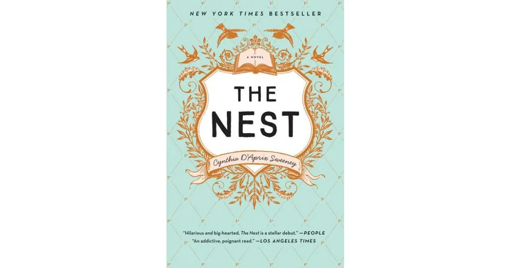 The Nest by Cynthia D'Aprix Sweeney