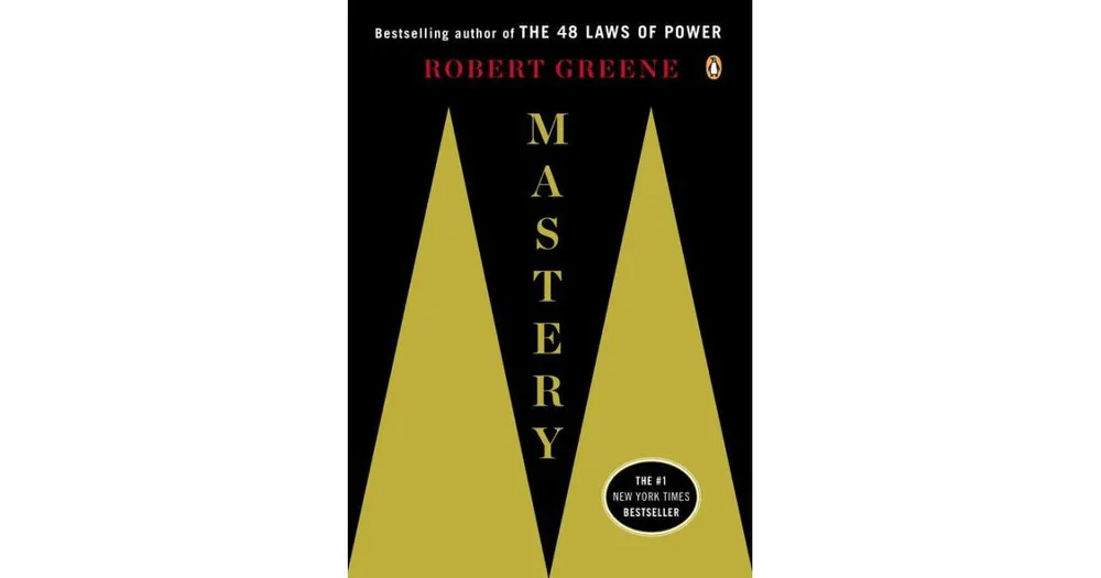 Mastery by Robert Greene