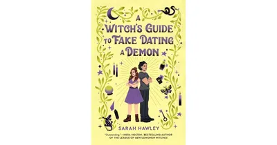 A Witch's Guide to Fake Dating a Demon by Sarah Hawley