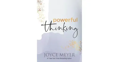 Powerful Thinking by Joyce Meyer