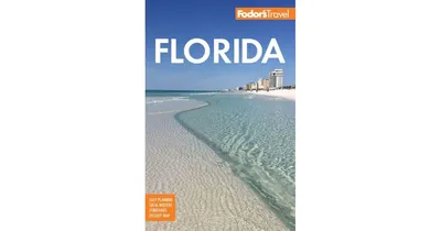 Fodor's Florida by Fodor's Travel Publications