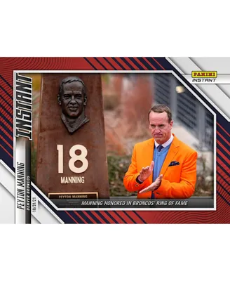 Peyton Manning Denver Broncos Fanatics Exclusive Parallel Panini America Instant Nfl Week 8 Broncos Ring of Fame Single Trading Card