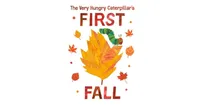 The Very Hungry Caterpillar's First Fall by Eric Carle