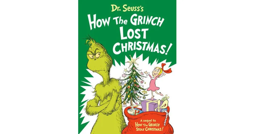 Dr. Seuss's How the Grinch Lost Christmas! by Alastair Heim