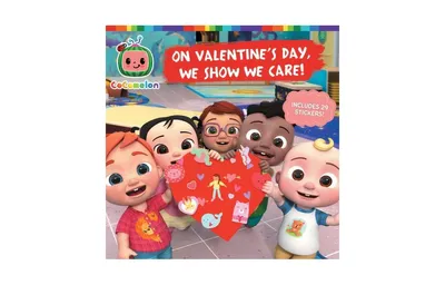 On Valentine's Day, We Show We Care by Tina Gallo Adapted by