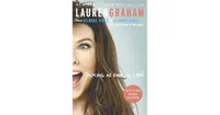 Talking as Fast as I Can- From Gilmore Girls to Gilmore Girls and Everything in Between by Lauren Graham