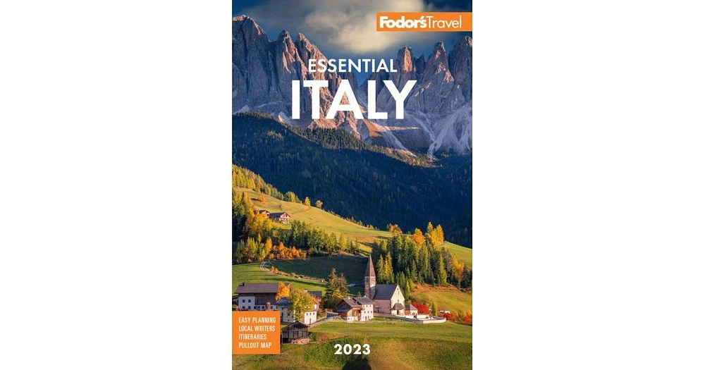 Fodor's Essential Italy by Fodor's Travel Publications