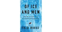 Of Ice and Men