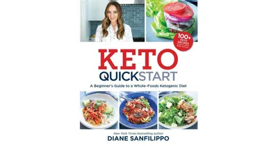 Keto Quick Start by Diane Sanfilippo