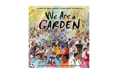 We Are a Garden