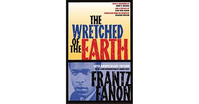 The Wretched of the Earth by Frantz Fanon