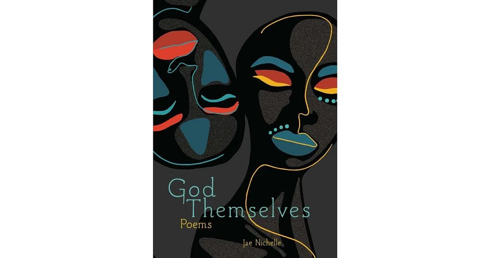 God Themselves by Jae Nichelle