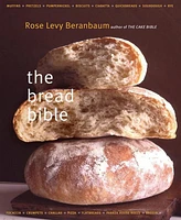 Bread Bible by Rose Levy Beranbaum