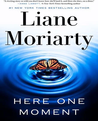 Barnes & Noble Here One Moment by Liane Moriarty