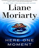 Barnes & Noble Here One Moment by Liane Moriarty