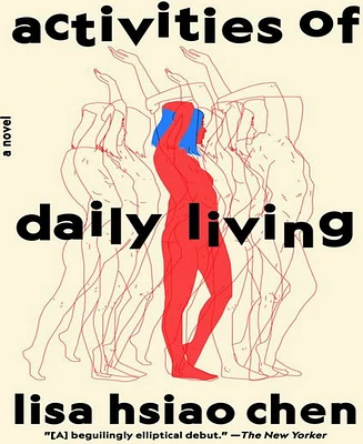 Activities of Daily Living- A Novel by Lisa Hsiao Chen