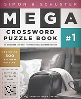 Simon & Schuster Mega Crossword Puzzle Book #1 by John M. Samson