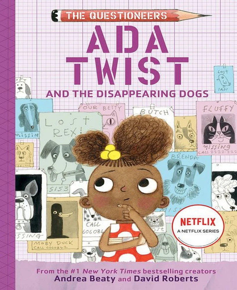 Ada Twist and the Disappearing Dogs: (The Questioneers Book #5) by Andrea Beaty