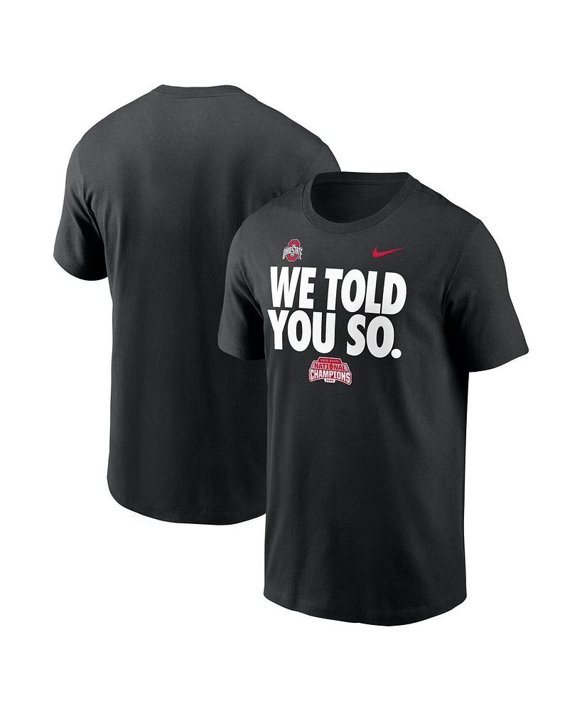 Nike Men's Black Ohio State Buckeyes College Football Playoff 2024 National Champions We Told You So T-Shirt