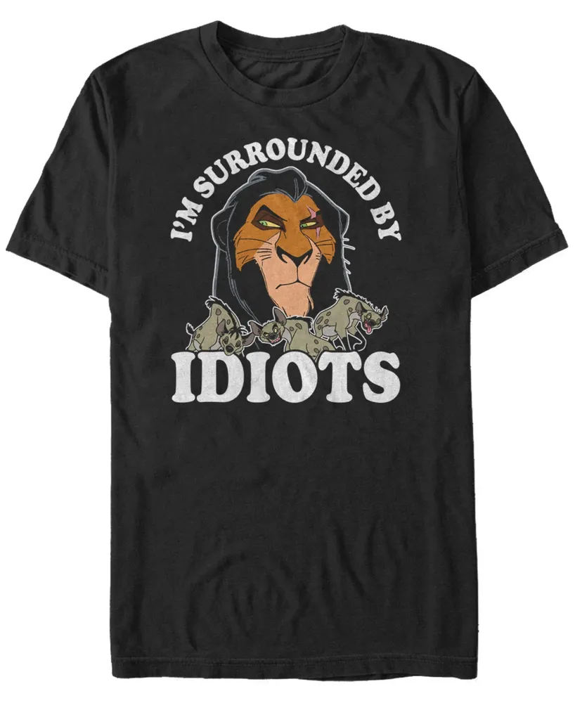 Disney Men's Lion King Scar Hyenas Surrounded By Idiots Short Sleeve T-Shirt