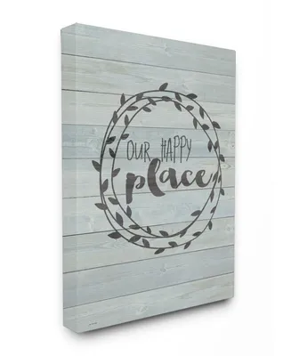 Stupell Industries Our Happy Place Plank Wood Look Canvas Wall Art, 30" x 40"