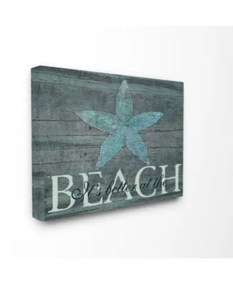 Stupell Industries Home Decor Its Better At The Beach Starfish Art Collection