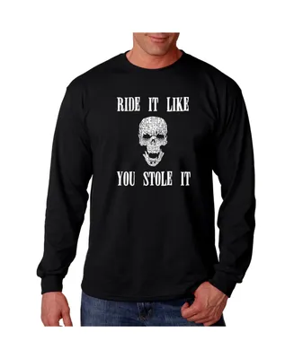 La Pop Art Men's Word Long Sleeve T-Shirt - Ride It Like You Stole