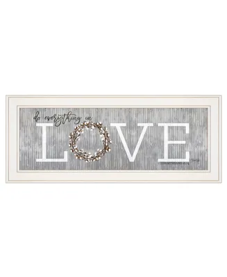 Trendy Decor 4U Love - Do Everything in Love by Marla Rae, Ready to hang Framed print, White Frame, 27" x 11"