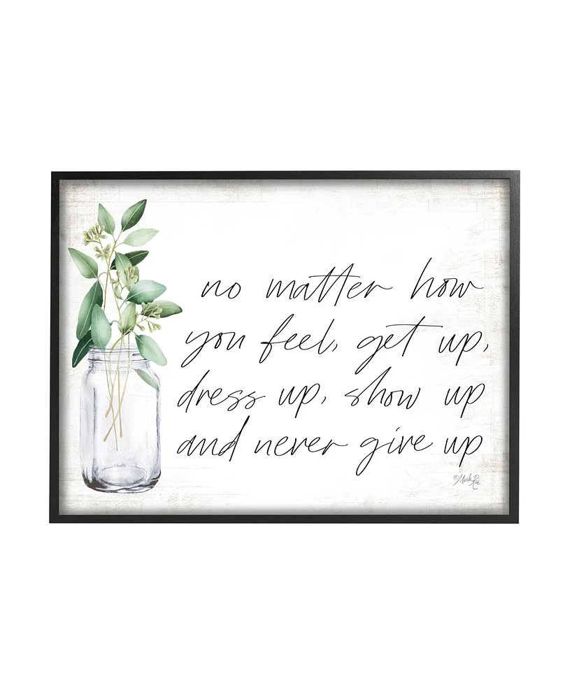 Stupell Industries No Matter How You Feel Never Give Up Inspirational Plants in Mason Jar Black Framed Giclee Texturized Art, 11" x 14"