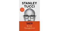 Taste: My Life Through Food by Stanley Tucci