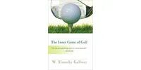 Inner Game of Golf by W. Timothy Gallwey