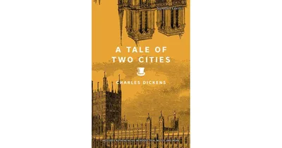 A Tale of Two Cities (Barnes & Noble Signature Classics) by Charles Dickens