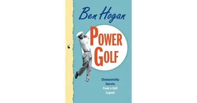 Power Golf by Ben Hogan