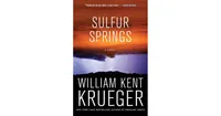 Sulfur Springs (Cork O'Connor Series #16) by William Kent Krueger