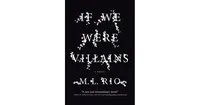 If We Were Villains by M. L. Rio