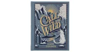 The Call of the Wild (Barnes & Noble Children's Collectible Editions) by Jack London