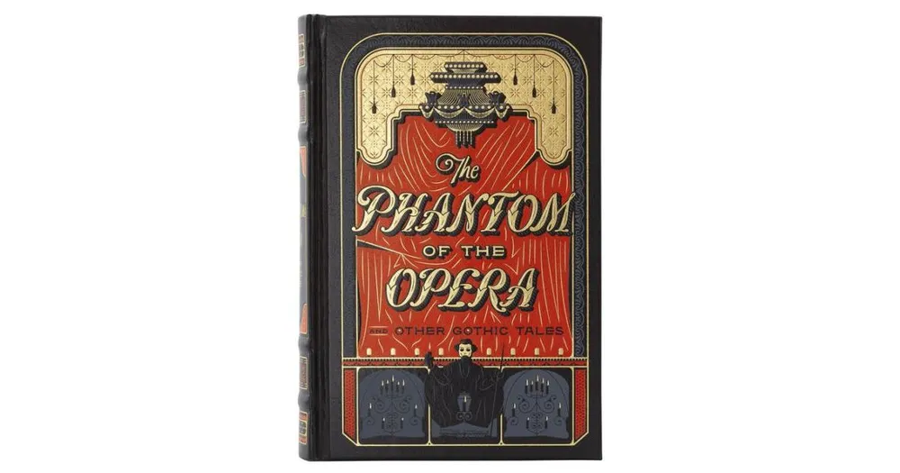 The Phantom of the Opera and Other Gothic Tales (Barnes & Noble Collectible Editions) by Various