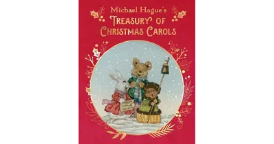 Michael Hague's Treasury of Christmas Carols: Deluxe Edition by Michael Hague