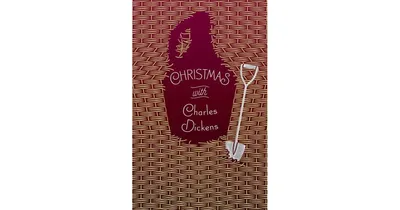 Christmas with Charles Dickens by Charles Dickens