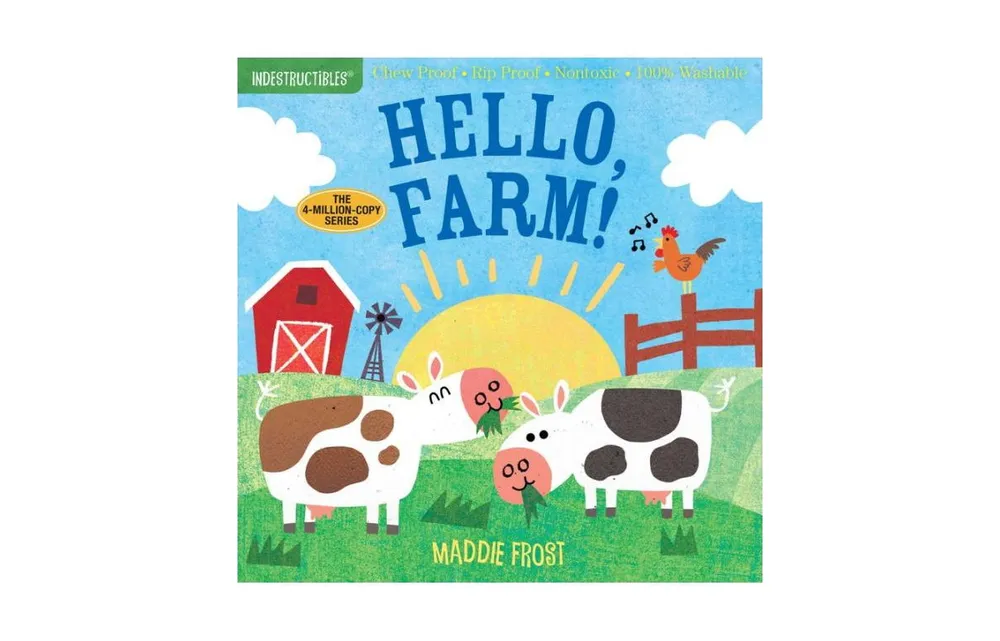 Hello, Farm! (Indestructibles Series) by Maddie Frost