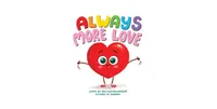 Always More Love by Erin Guendelsberger