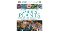 Encyclopedia of Garden Plants for Every Location