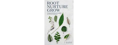 Root, Nurture, Grow