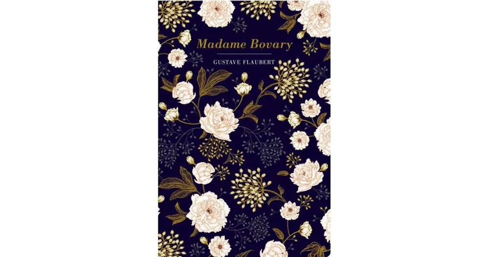 Madame Bovary by Gustave Flaubert