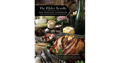 The Elder Scrolls: The official Cookbook by Chelsea Monroe