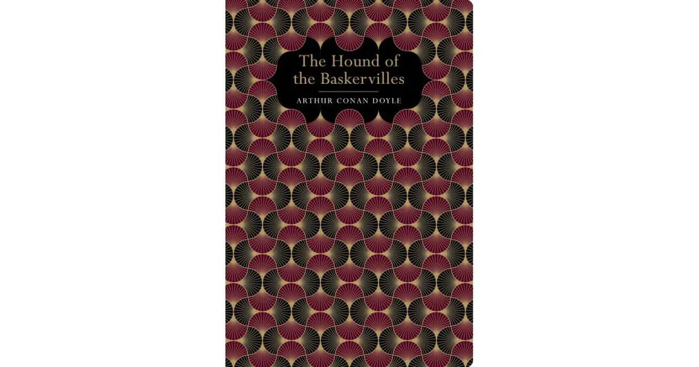 The Hound of The Baskervilles by Arthur Conan Doyle