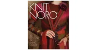 Knit Noro: 30 Designs In Living Color by Sixth&Spring Books