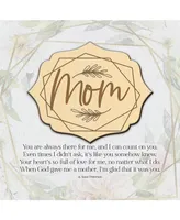 Dexsa Mom You Are Always There Meadow Wood Plaque, 6" x 6"