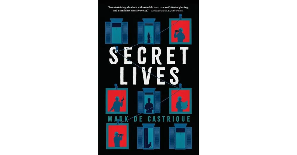 Secret Lives by Mark de Castrique